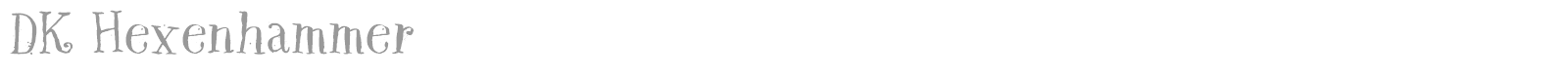 DK Hexenhammer font preview